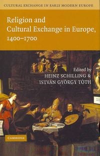 Produktbild: Cultural Exchange in Early Modern Europe 4 Volume Hardback Set