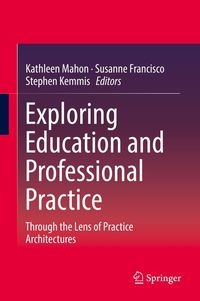 Produktbild: Exploring Education and Professional Practice