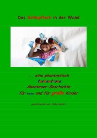 Produktbild: Das Schlupfloch in der Wand