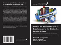 Produktbild: Eficacia del Aprendizaje y de la Ense&ntilde;anza en la Era Digital: Un Estudio de Caso