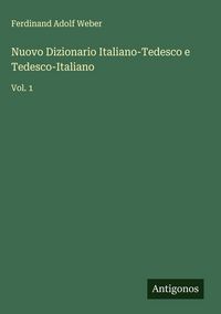 Produktbild: Nuovo Dizionario Italiano-Tedesco e Tedesco-Italiano