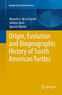 Produktbild: Origin, Evolution and Biogeographic History of South American Turtles