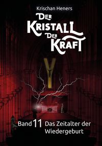 Produktbild: Der Kristall der Kraft - Band 11