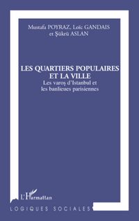 Produktbild: Les quartiers populaires et la ville