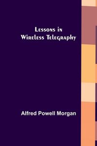 Produktbild: Lessons in Wireless Telegraphy