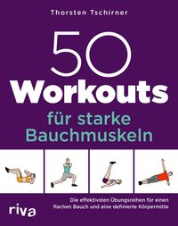 Produktbild: 50 Workouts f&uuml;r starke Bauchmuskeln
