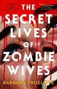 Produktbild: The Secret Lives of Zombie Wives