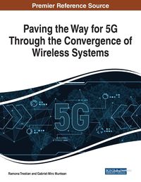 Produktbild: Paving the Way for 5G Through the Convergence of Wireless Systems