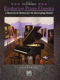 Produktbild: Exploring Piano Classics Technique, Bk 3
