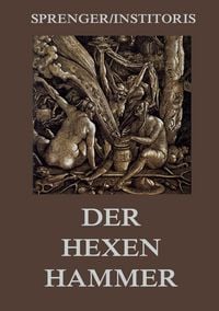 Produktbild: Sprenger, J: Hexenhammer: Malleus Maleficarum