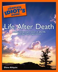 Produktbild: The Complete Idiot's Guide to Life After Death