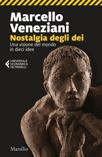 Produktbild: Nostalgia degli dei. Una visione del mondo in dieci idee