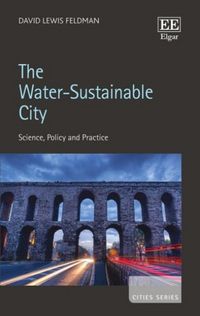 Produktbild: Feldman, D:  The Water-Sustainable City