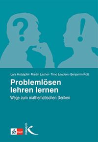 Bild vom Artikel Problemlösen lehren lernen vom Autor Lars Holzäpfel