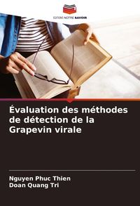 Produktbild: &Eacute;valuation des m&eacute;thodes de d&eacute;tection de la Grapevin virale