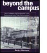 Produktbild: Beyond the Campus: How Colleges and Universities Form Partnerships with Their Communities