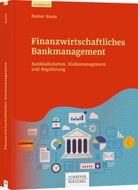 Produktbild: Finanzwirtschaftliches Bankmanagement