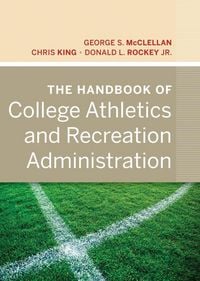 Produktbild: The Handbook of College Athletics and Recreation Administration