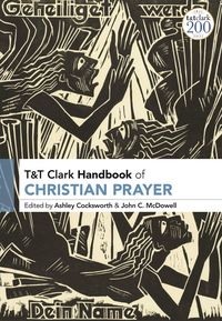 Produktbild: T&T Clark Handbook of Christian Prayer
