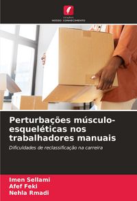 Produktbild: Perturba&ccedil;&otilde;es m&uacute;sculo-esquel&eacute;ticas nos trabalhadores manuais