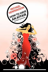 Produktbild: How to Have an Affair and Other Instructions