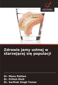 Produktbild: Zdrowie jamy ustnej w starzej&iquest;cej si&iquest; populacji