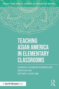 Produktbild: Teaching Asian America in Elementary Classrooms