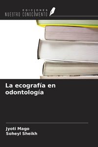 Produktbild: La ecograf&iacute;a en odontolog&iacute;a