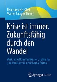 Produktbild: Krise ist immer. Zukunftsf&auml;hig durch den Wandel