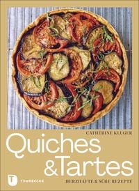 Bild vom Artikel Quiches und Tartes vom Autor Catherine Kluger