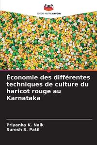 Produktbild: &Eacute;conomie des diff&eacute;rentes techniques de culture du haricot rouge au Karnataka