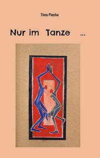 Produktbild: Nur im Tanze ...