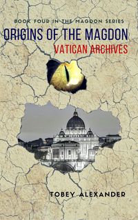 Produktbild: Origins Of The Magdon: Vatican Archives (The Magdon Series)