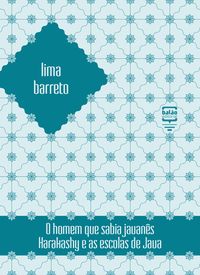 Produktbild: O homem que sabia javan&ecirc;s & Harakashy e as escolas de Java
