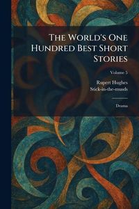 Produktbild: The World's One Hundred Best Short Stories