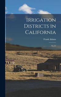 Produktbild: Irrigation Districts in California: No.21