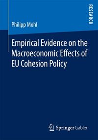 Produktbild: Empirical Evidence on the Macroeconomic Effects of EU Cohesion Policy