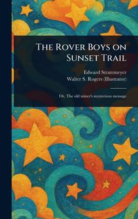 Produktbild: The Rover Boys on Sunset Trail