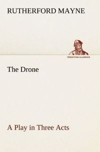 Produktbild: The Drone A Play in Three Acts