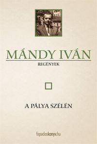 Produktbild: A p&aacute;lya sz&eacute;l&eacute;n