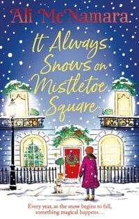 Produktbild: It Always Snows on Mistletoe Square
