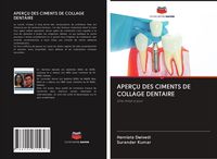 Produktbild: Aper&ccedil;u des Ciments De Collage Dentaire