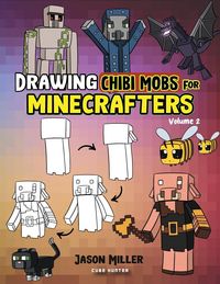 Produktbild: Drawing Chibi Mobs for Minecrafters