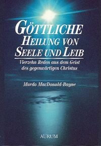 Produktbild: Göttliche Heilung von Seele und Leib