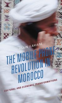 Produktbild: The Mobile Phone Revolution in Morocco