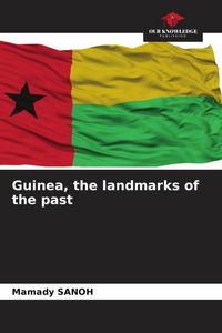 Produktbild: Guinea, the landmarks of the past