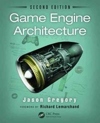 Produktbild: Gregory, J: Game Engine Architecture, Second Edition