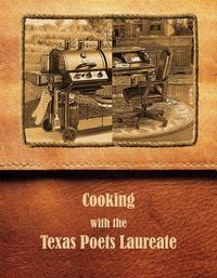 Produktbild: Cooking with the Texas Poets Laureate