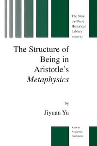 Produktbild: The Structure of Being in Aristotle&rsquo;s Metaphysics