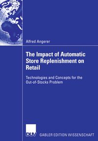 Produktbild: The Impact of Automatic Store Replenishment on Retail